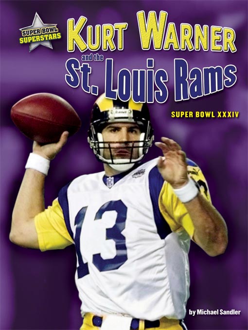 Title details for Kurt Warner and the St. Louis Rams by Michael Sandler - Available